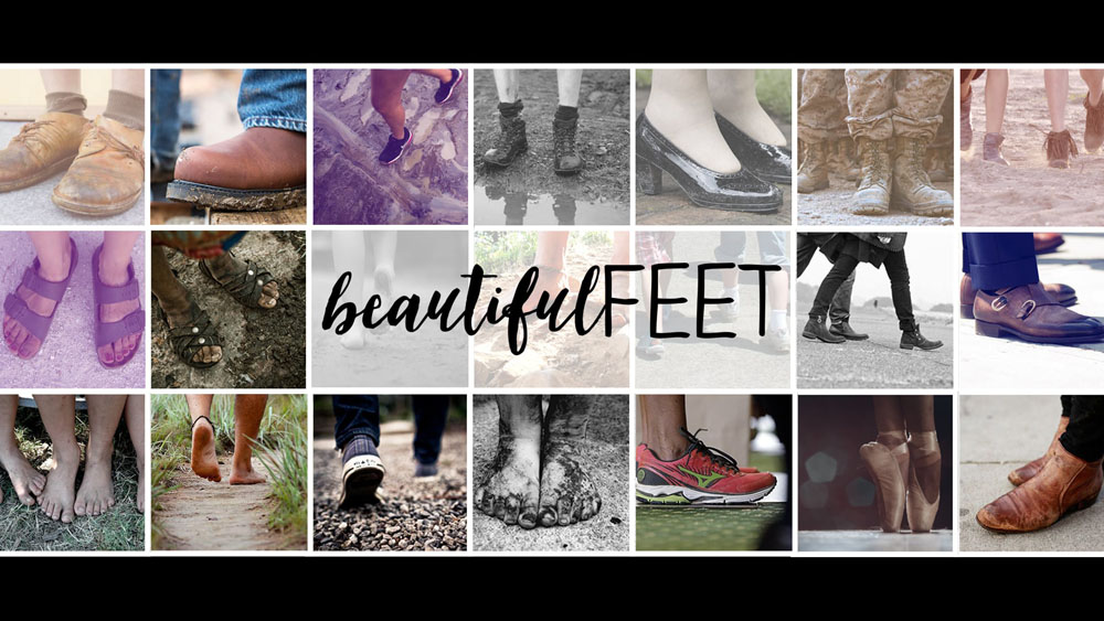 Beautiful Feet – Part 3 of 3 – How To Share