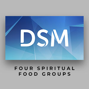 Four Spiritual Food Groups