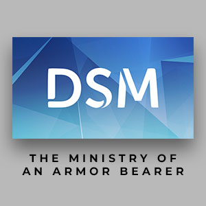 The Ministry of an Armor Bearer